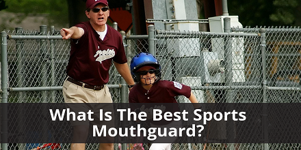 The Best Sports Mouthguards by Frisco Dentist Manjula Alapati DDS